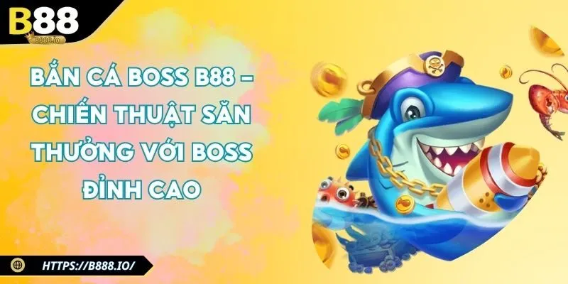 ban-ca-boss-b88